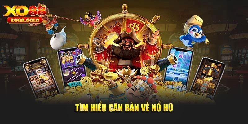 Săn hũ tiền tỉ là gì?