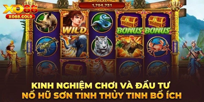 Khám phá luật và cách chơi nổ hũ Sơn Tinh Thủy Tinh