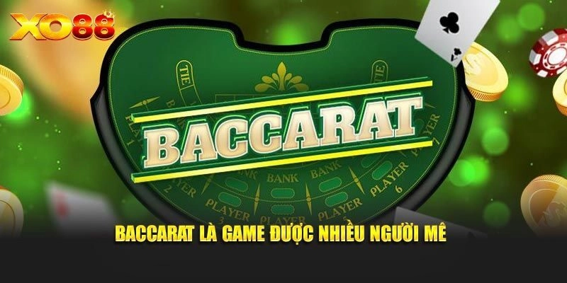 Giới thiệu khái quát baccarat online